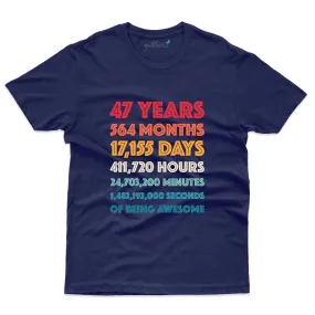 47 Years 2 T-Shirt - 47th Birthday Collection